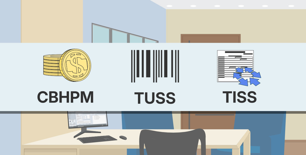 TUSS, TISS e CBHPM: diferenças e aplicações práticas TUSS, TISS e CBHPM: diferenças e aplicações práticas